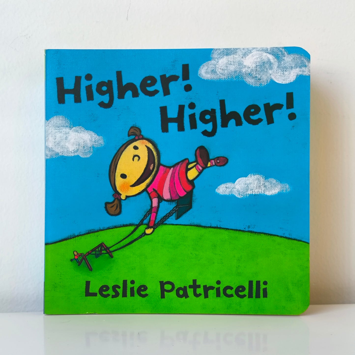 Leslie Patricelli Higher! Higher!