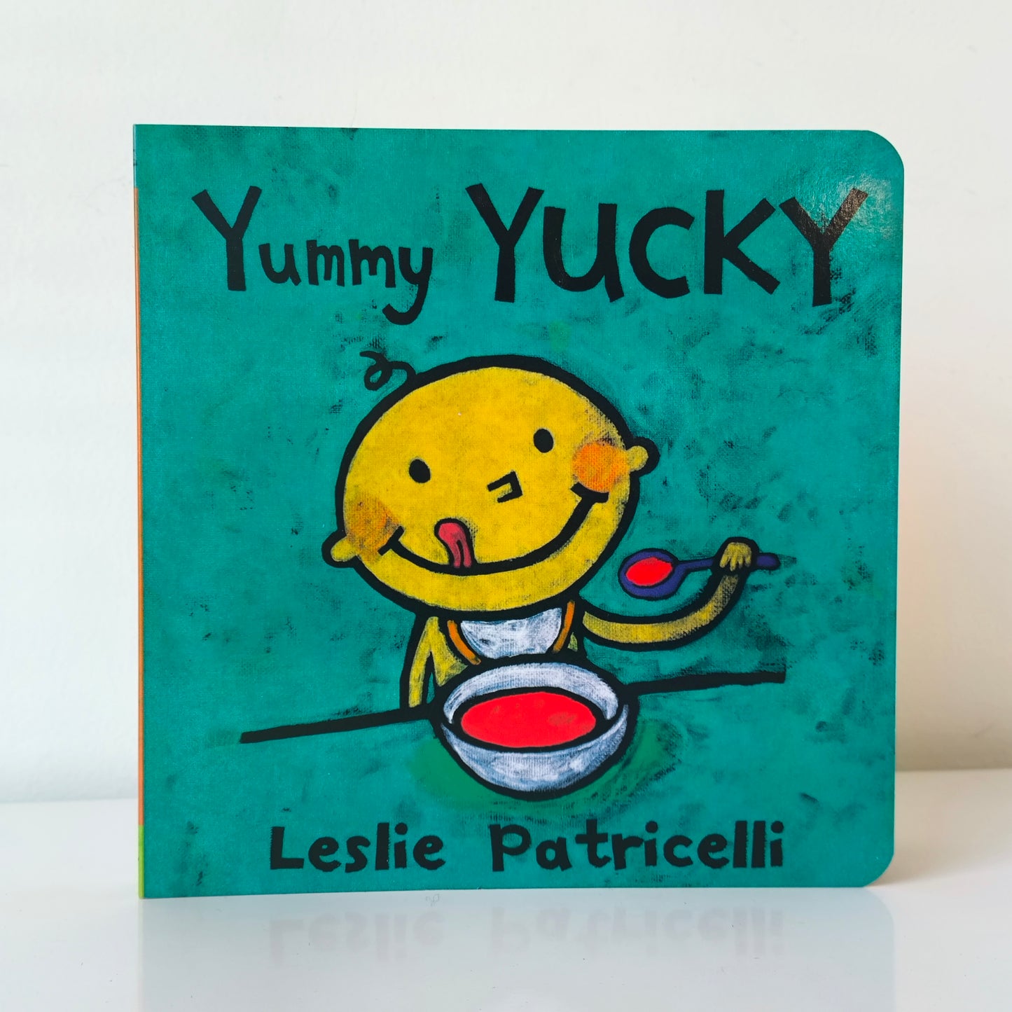 Leslie Patricelli Yummy Yucky
