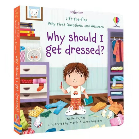 Usborne Lift-The-Flap Why Should I Get Dressed?