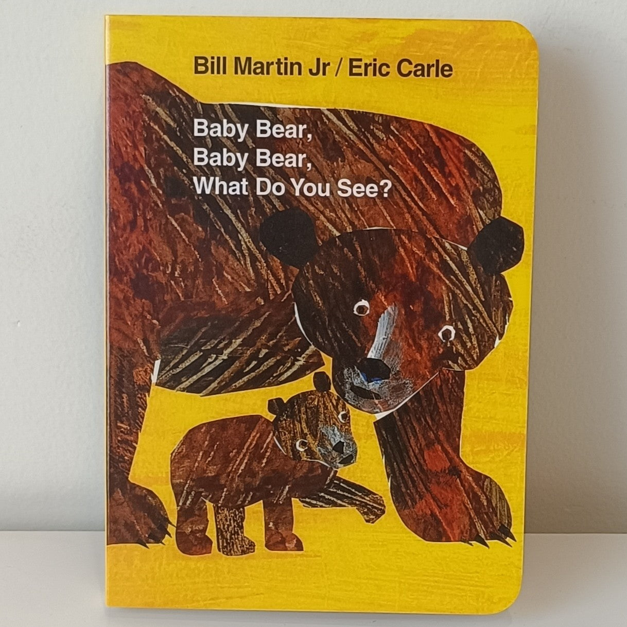 Baby Bear, What do you See? Bill Martin