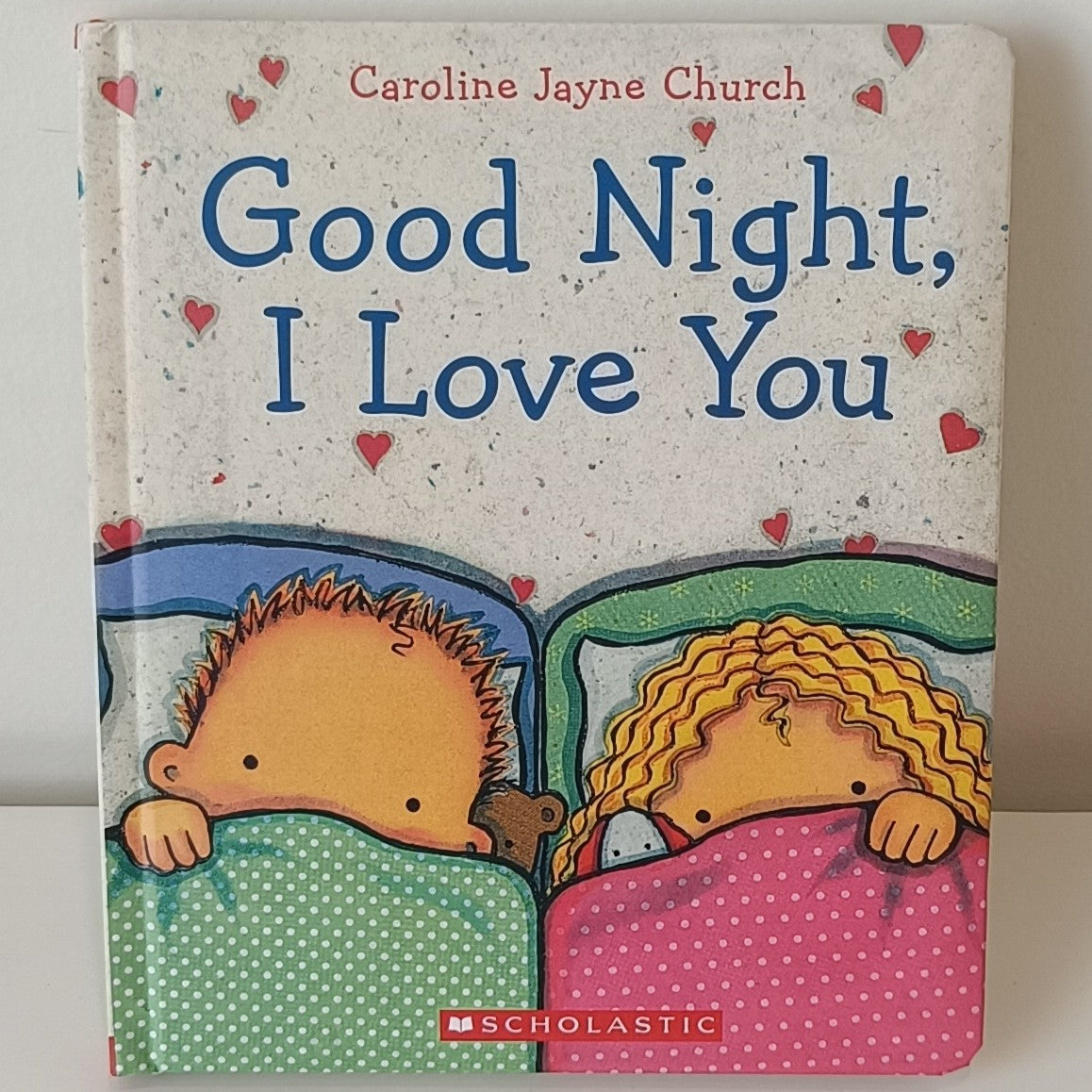 Good Night I Love You Caroline Jayne Church