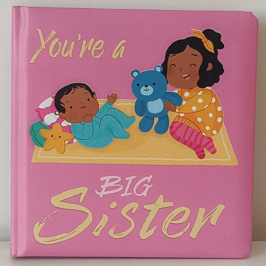 You Are A Big Sister