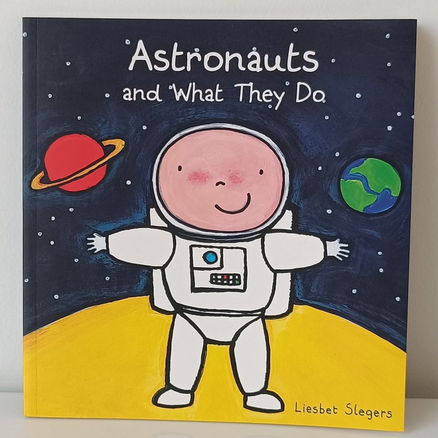 Liesbet Slegers Astronauts And What They Do  (10 Books)