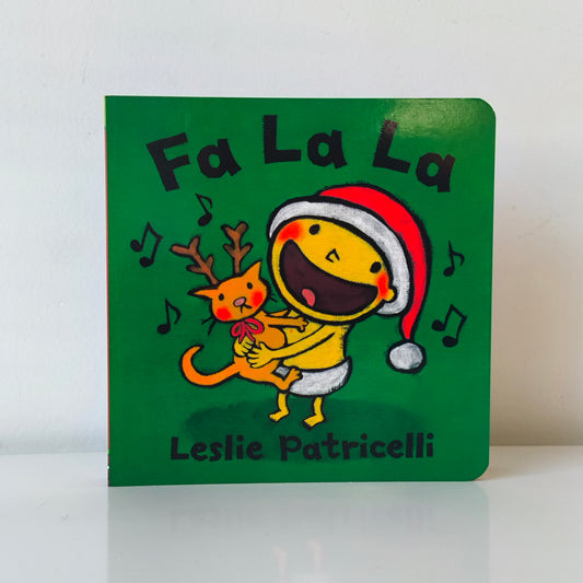 Leslie Patricelli Fa La La
