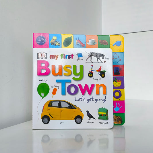 DK Children's Book - My First Busy Town Let's Get Going