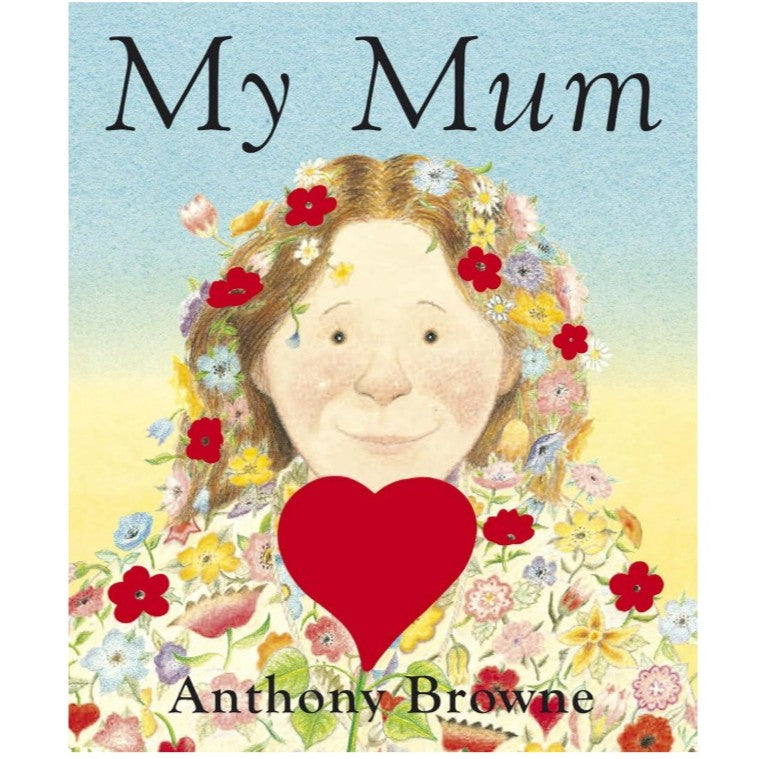 My Mum Anthony Browne